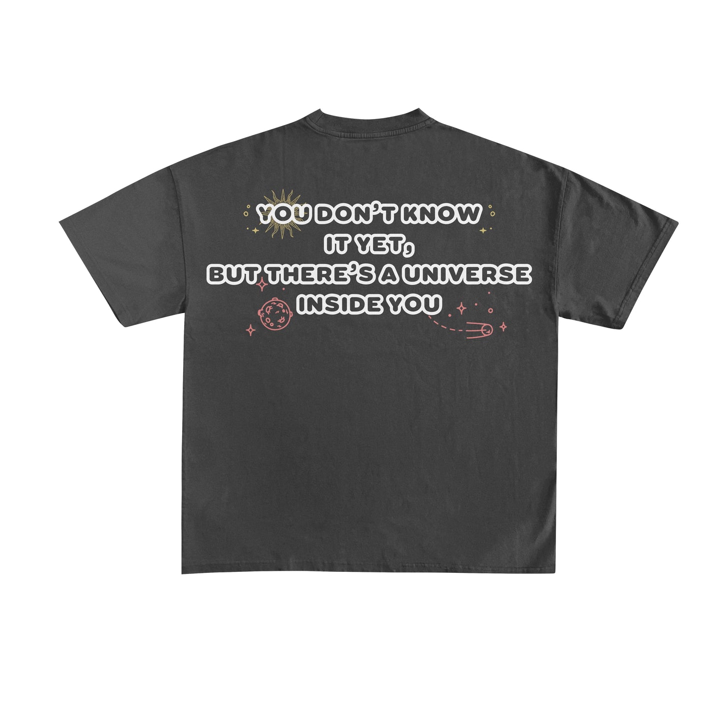 'There's A Universe Inside You' Short Sleeve