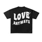 Love Anyways Short Sleeve
